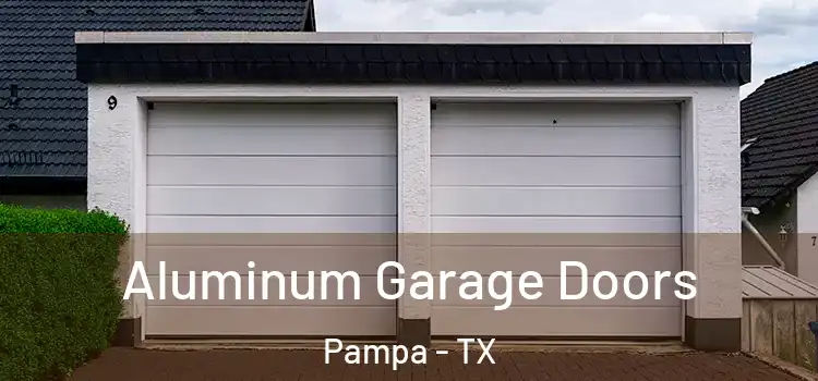  Aluminum Garage Doors Pampa - TX