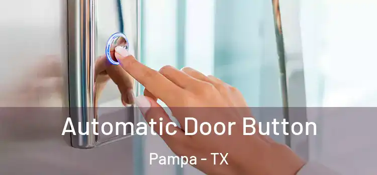  Automatic Door Button Pampa - TX