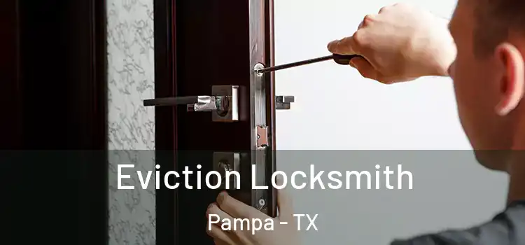 Eviction Locksmith Pampa - TX