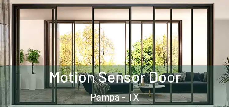 Motion Sensor Door Pampa - TX