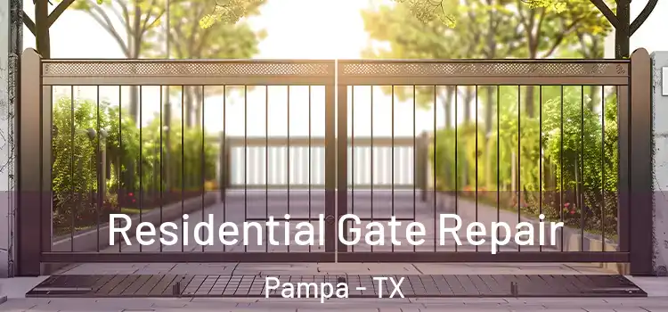 Residential Gate Repair Pampa - TX