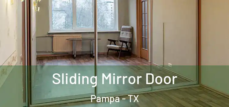  Sliding Mirror Door Pampa - TX